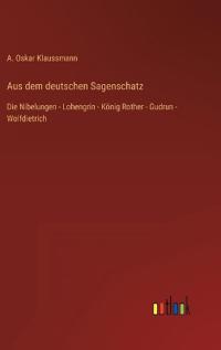 Aus dem deutschen Sagenschatz