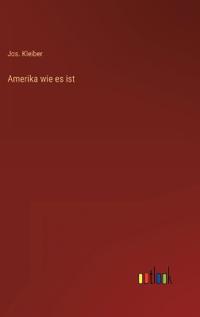 Amerika wie es ist