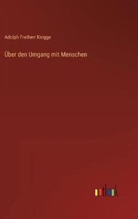 Über den Umgang mit Menschen