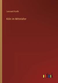 Köln im Mittelalter