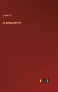 Die Tierzuchtlehre