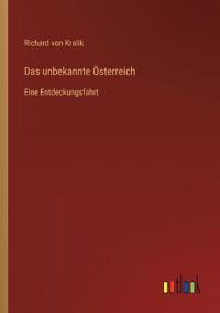 Das unbekannte Österreich