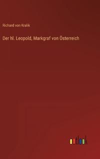 Der hl. Leopold, Markgraf von Österreich