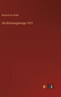 Die Befreiungskriege 1813