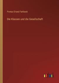 Die Klassen und die Gesellschaft