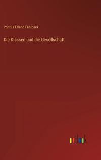 Die Klassen und die Gesellschaft