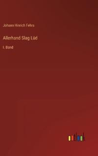 Allerhand Slag Lüd