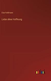 Liebe ohne Hoffnung