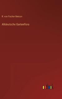 Altdeutsche Gartenflora