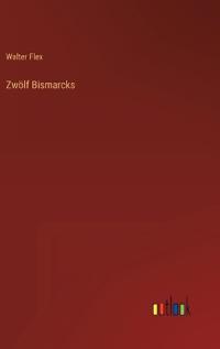 Zwölf Bismarcks