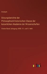 Bokomslag för "Sitzungsberichte der Philosophisch-historischen Classe der kaiserlichen Akademie der Wissenschaften"