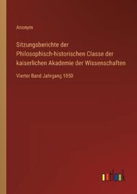 Bokomslag för "Sitzungsberichte der Philosophisch-historischen Classe der kaiserlichen Akademie der Wissenschaften"