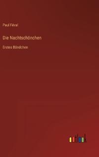 Die Nachtschönchen
