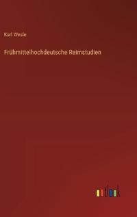 Frühmittelhochdeutsche Reimstudien