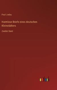 Harmlose Briefe eines deutschen Kleinstädters