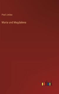 Maria und Magdalena
