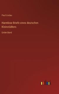 Harmlose Briefe eines deutschen Kleinstädters