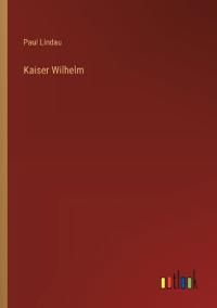 Kaiser Wilhelm