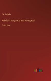 Rabelais' Gargantua und Pantagruel