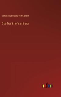Goethes Briefe an Soret