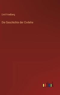 Die Geschichte der Civilehe