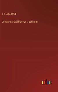Johannes Stöffler von Justingen