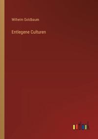 Entlegene Culturen
