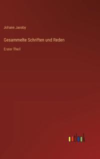 Gesammelte Schriften und Reden