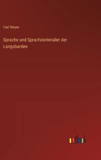 Sprache und Sprachdenkmäler der Langobarden
