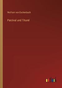 Parzival und Titurel