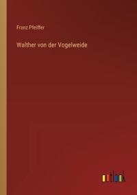 Walther von der Vogelweide