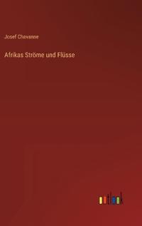 Afrikas Ströme und Flüsse