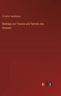 Beiträge zur Theorie und Technik des Romans
