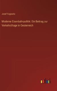 Moderne Eisenbahnpolitik