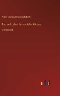 Bau und Leben des socialen Körpers
