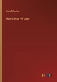 Homerische Aufsätze