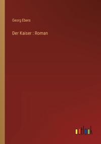 Der Kaiser