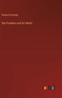 Die Franken und ihr Recht