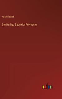 Die Heilige Sage der Polynesier