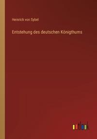 Entstehung des deutschen Königthums