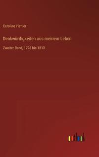 Denkwürdigkeiten aus meinem Leben
