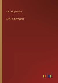 Die Stubenvögel