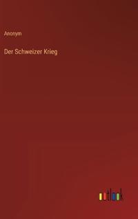 Der Schweizer Krieg