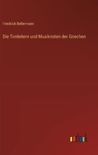 Kirjan kansi "Die Tonleitern und Musiknoten der Griechen"