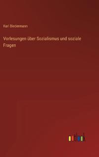 Vorlesungen über Sozialismus und soziale Fragen