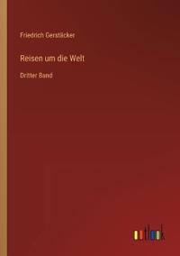 Reisen um die Welt