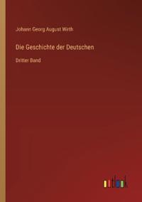 Die Geschichte der Deutschen