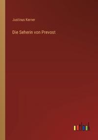 Die Seherin von Prevost