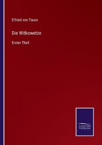 Die Witkowetze