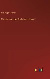 Katechismus der Buchdruckerkunst
